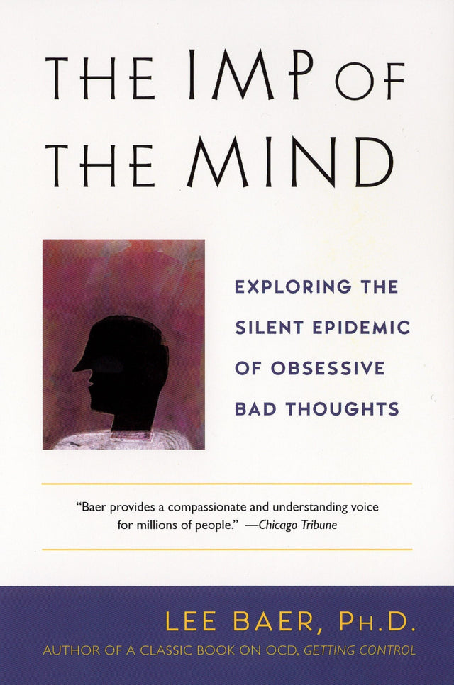 The Imp of the Mind: Exploring the Silent Epidemic of Obsessive Bad Thoughts - Retail Maharaj