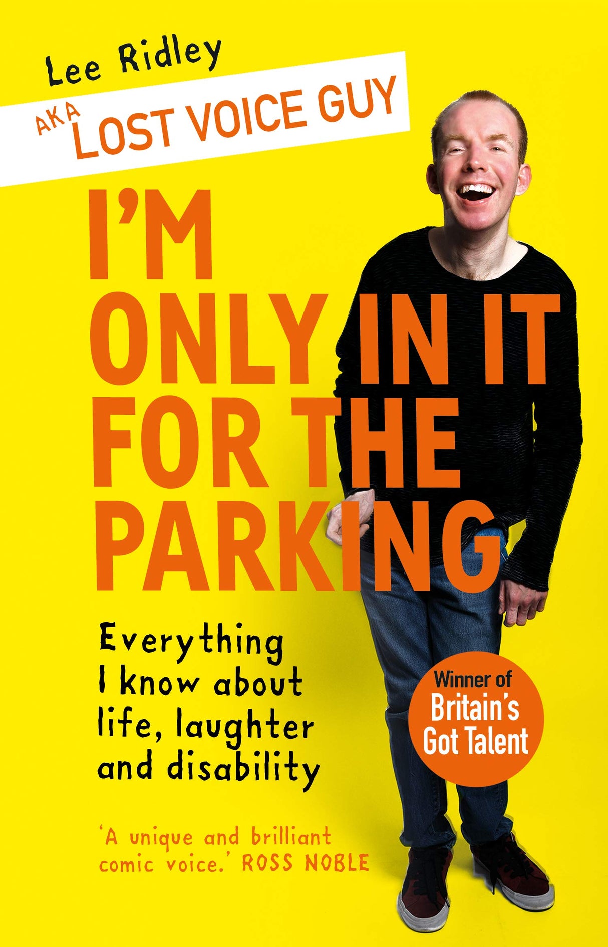 I'm Only In It for the Parking: Everything I know about life, laughter and disability - Retail Maharaj