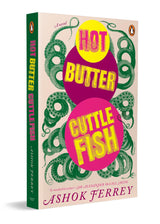 Hot Butter Cuttlefish: A Quirky Sri Lankan Novel on Love, Karma and Small-Town Life | Romantic Comedy Set During the Pandemic with Politics and Satire - Retail Maharaj