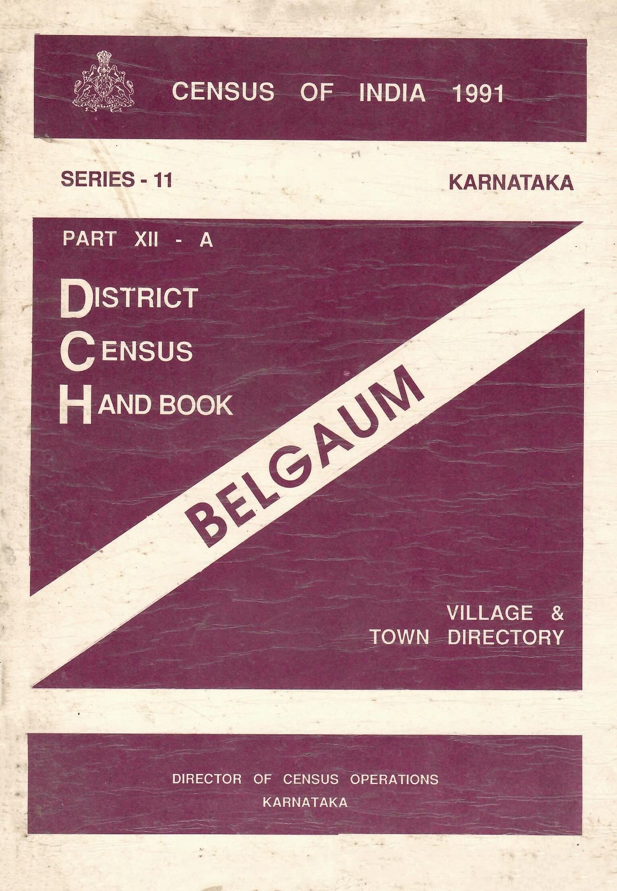 Census of India 1991 - Karnataka - District Census Handbook - Belgaum - Part XII - A (Village & Town Directory) [Paperback] Government of Karnataka