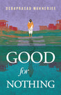 Good For Nothing - Retail Maharaj