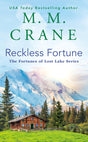 Reckless Fortune: 2 (The Fortunes of Lost Lake Series) - Retail Maharaj