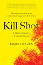 Kill Shot: A Shadow Industry, a Deadly Disease - Retail Maharaj