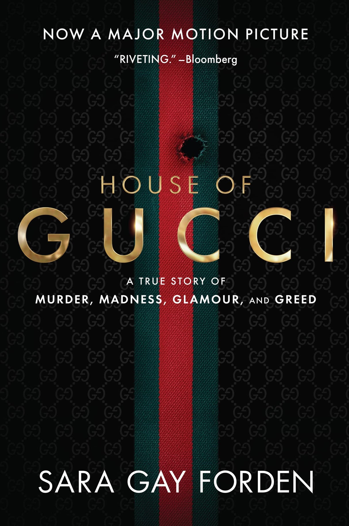The House of Gucci [Movie Tie-in]: A True Story of Murder, Madness, Glamour, and Greed - Retail Maharaj