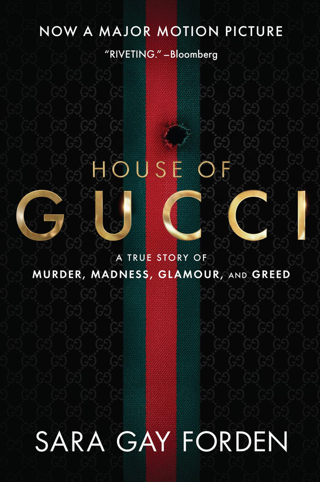 The House of Gucci [Movie Tie-in]: A True Story of Murder, Madness, Glamour, and Greed - Retail Maharaj