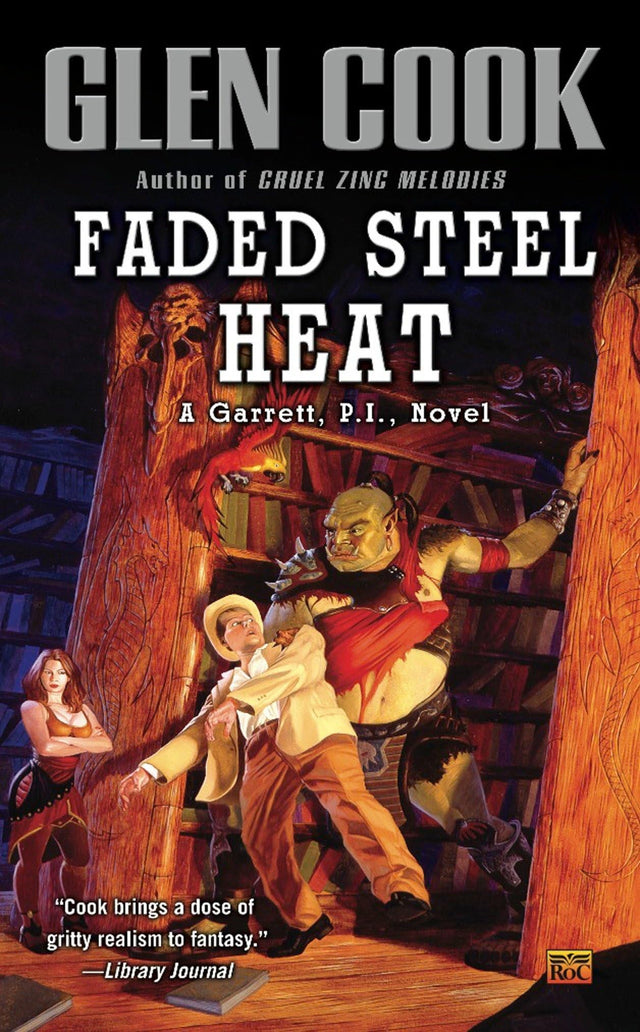 Faded Steel Heat: A Garrett, P.I., Novel: 9 - Retail Maharaj