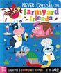 Never Touch The Farmyard Friends - Retail Maharaj