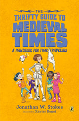 The Thrifty Guide to Medieval Times: A Handbook for Time Travelers (The Thrifty Guides) - Retail Maharaj