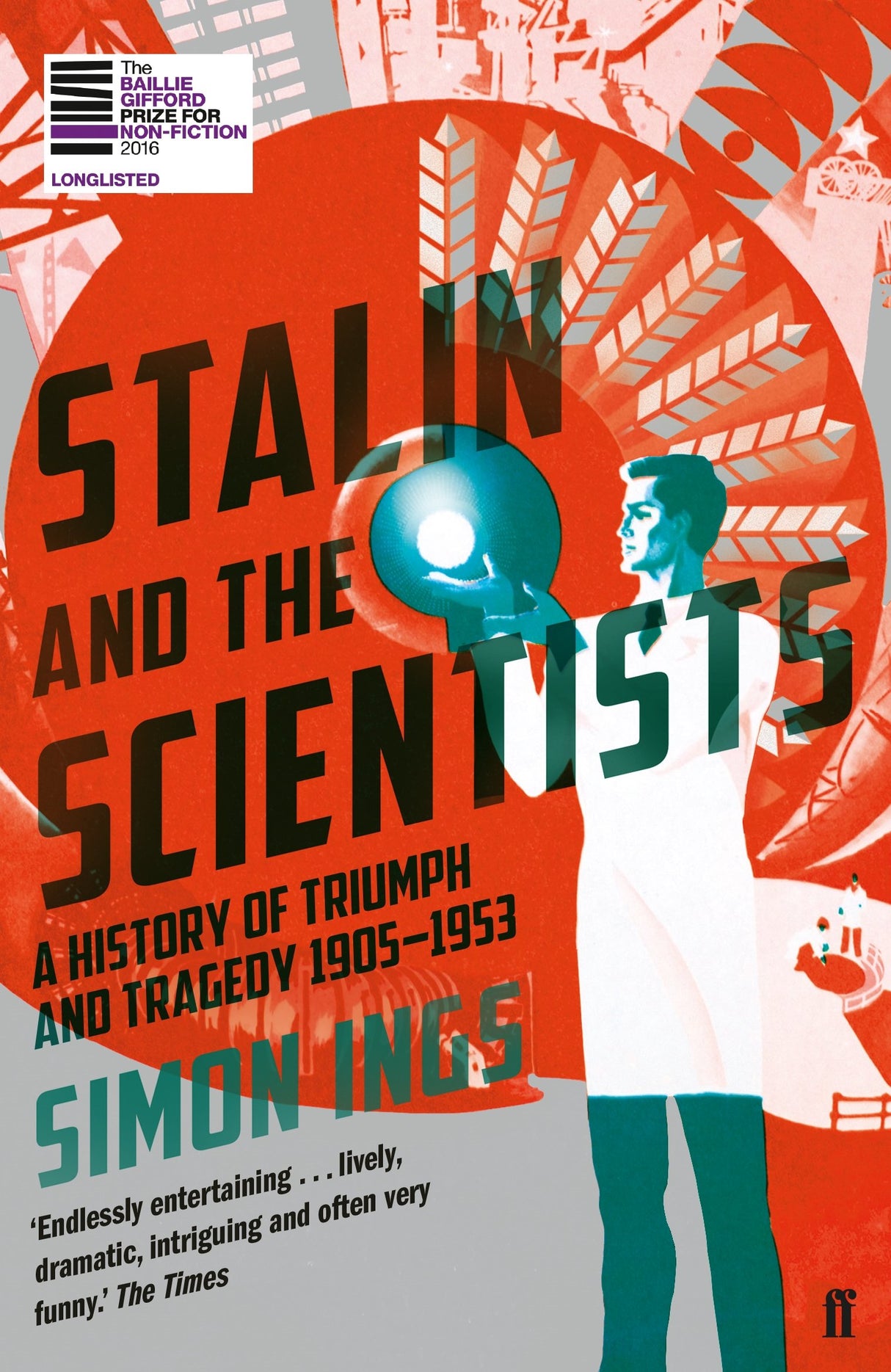 Stalin and the Scientists: A History of Triumph and Tragedy 1905–1953 - Retail Maharaj