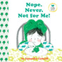 Nope. Never. Not For Me! (Little Senses) - Retail Maharaj
