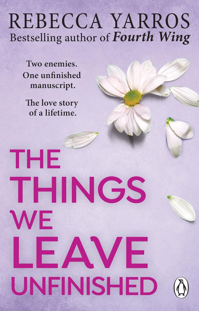 The Things We Leave Unfinished: TikTok made me buy it: The most emotional romance of 2023 from the Sunday Times bestselling author of The Fourth Wing - Retail Maharaj