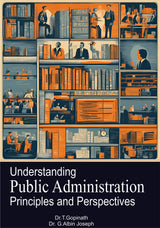 Understanding Public Administration Principles and Perspectives - Retail Maharaj
