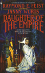 Daughter of the Empire: 1 (Riftwar Cycle: The Empire Trilogy) - Retail Maharaj