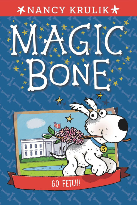 Go Fetch! #5 (Magic Bone) - Retail Maharaj