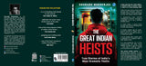 The Great Indian Heists: True Stories of India’s Most Dramatic Thefts | Daring Robberies that left the Nation Shocked | True Crime Stories - Retail Maharaj