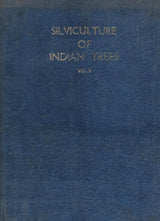 Silviculture Of Indian Trees - Vol. V ( Rare Book )