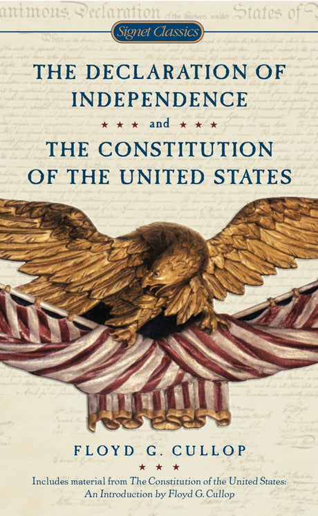 The Declaration of Independence and Constitution of the United States (Signet Classics) - Retail Maharaj