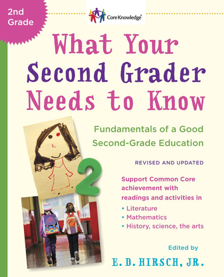 What Your Second Grader Needs to Know (Revised and Updated): Fundamentals of a Good Second-Grade Education (The Core Knowledge Series) - Retail Maharaj