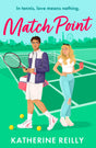 Match Point: a forced proximity, enemies-to-lovers tennis rom-com perfect for fans of sport romance - Retail Maharaj