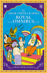 The Amar Chitra Katha Royal Omnibus (The Amar Chitra Katha Collection) - Retail Maharaj