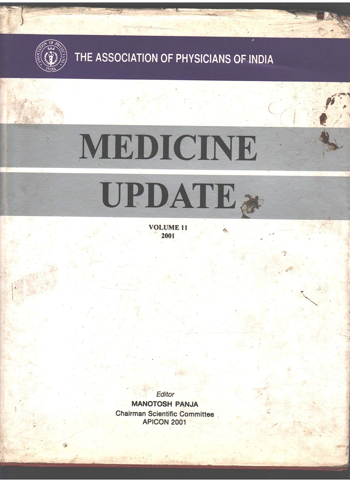 Medicine Update 2001 - Volume 11 - Proceedings of the Scientific Session APICON 2001