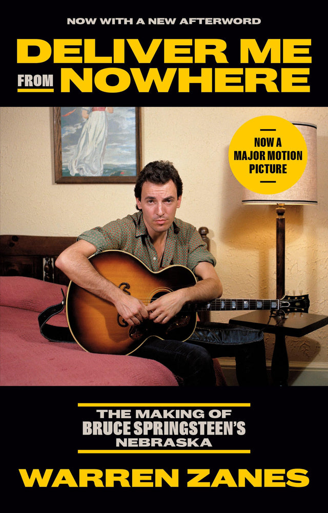 Deliver Me from Nowhere: The Making of Bruce Springsteen's Nebraska - Retail Maharaj