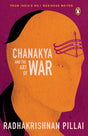 Chanakya and the Art of War - Retail Maharaj