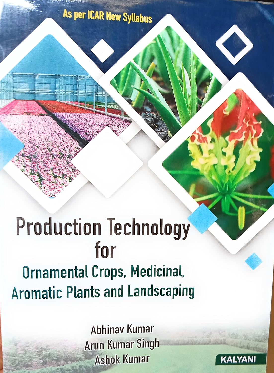 Production Technology for Ornamental Crops, Medicinal, Aromatic Plants & Landscaping ICAR