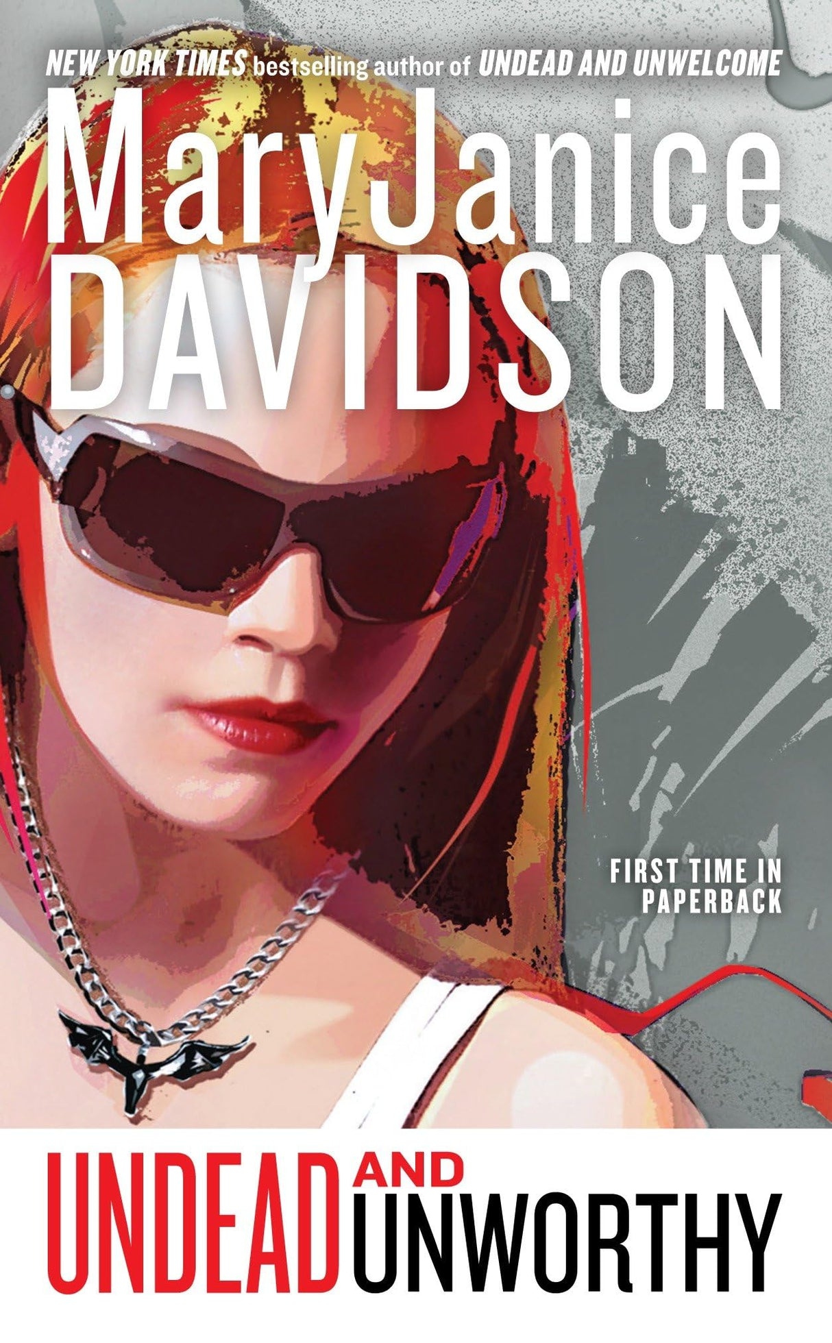 Undead and Unworthy: A Queen Betsy Novel: 7 - Retail Maharaj