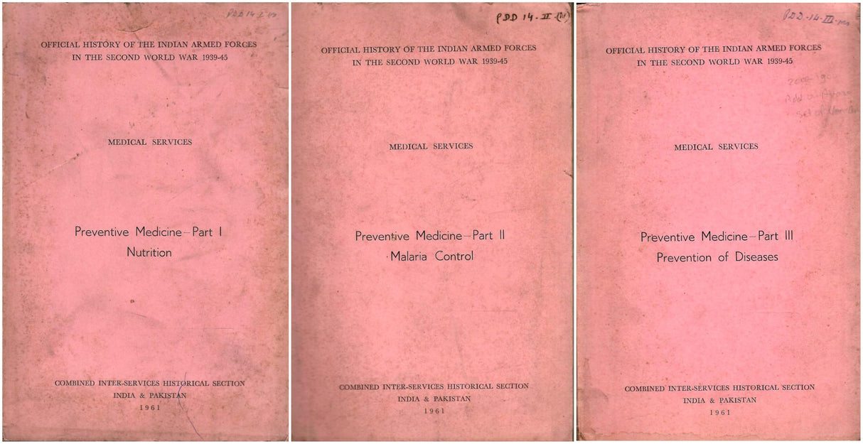 Official History Of The Indian Armed Forces In The Second World War 1939-45 - Medical Services - Preventive Medicine - Part I, II and III ( Set Of 3 Books )