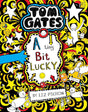 TOM GATES #07 A TINY BIT LUCKY - Retail Maharaj