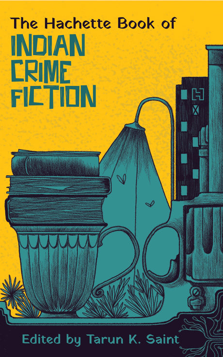 THE HACHETTE BOOK OF INDIAN CRIME FICTION - Retail Maharaj