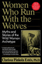 Women Who Run with the Wolves: Myths and Stories of the Wild Woman Archetype - Retail Maharaj