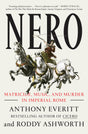 Nero: Matricide, Music, and Murder in Imperial Rome - Retail Maharaj