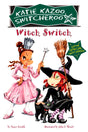 Witch Switch: Super Special (Katie Kazoo, Switcheroo) - Retail Maharaj