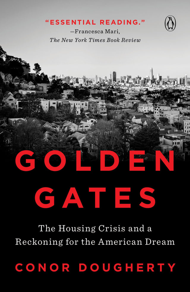 Golden Gates: The Housing Crisis and a Reckoning for the American Dream - Retail Maharaj