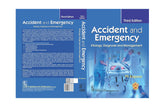 ACCIDENT AND EMERGENCY ETIOLOGY DIAGNOSIS AND MANAGEMENT 3ED (PB 2023) - Retail Maharaj