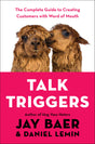 Talk Triggers: The Complete Guide to Creating Customers with Word of Mouth - Retail Maharaj