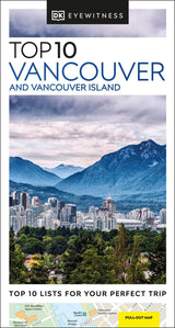 DK Eyewitness Top 10 Vancouver and Vancouver Island (Pocket Travel Guide) - Retail Maharaj