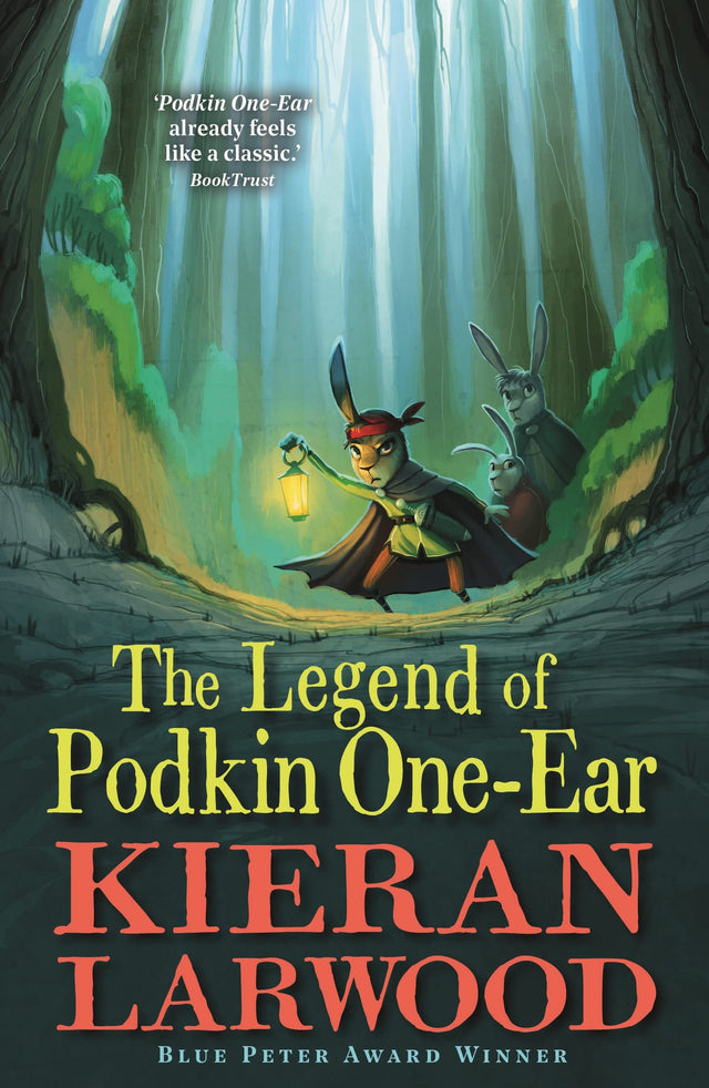 The Legend of Podkin One-Ear: WINNER - BLUE PETER BOOK AWARD (The World of Podkin One-Ear) - Retail Maharaj