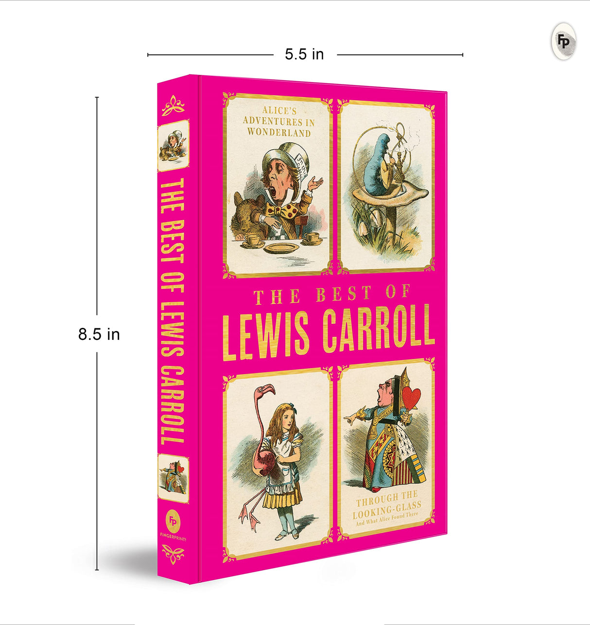 The Best of Lewis Carroll - Alice's Adventures in Wonderland, Through the Looking Glass What Alice Found There (Deluxe Hardbound Edition) - Retail Maharaj