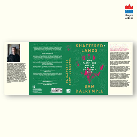Shattered Lands : Five Partitions and the Making of Modern Asia - Retail Maharaj