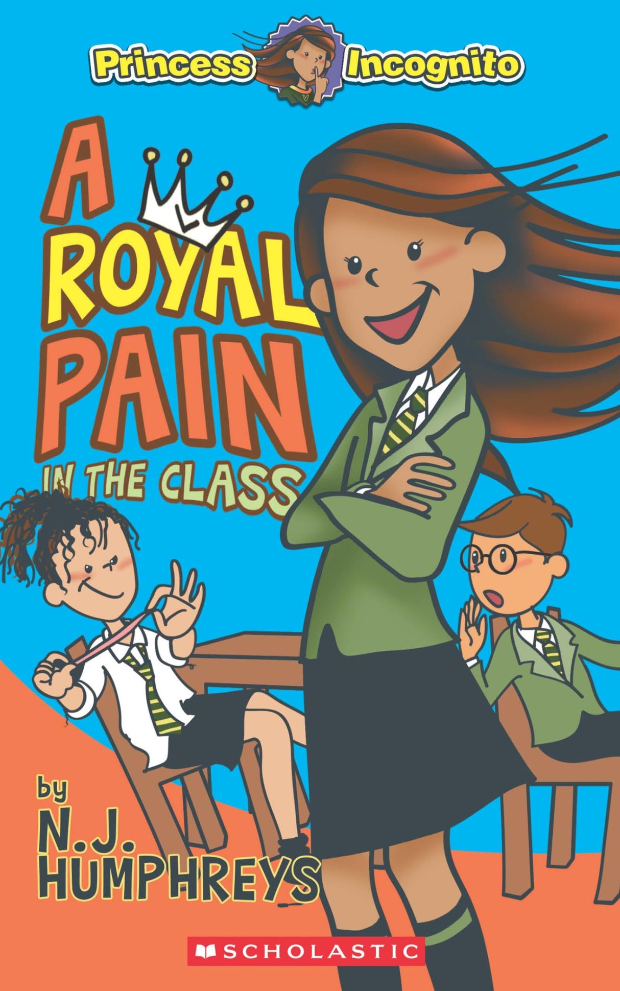 Princess Incognito #01: A Royal Pain In The Class - Retail Maharaj