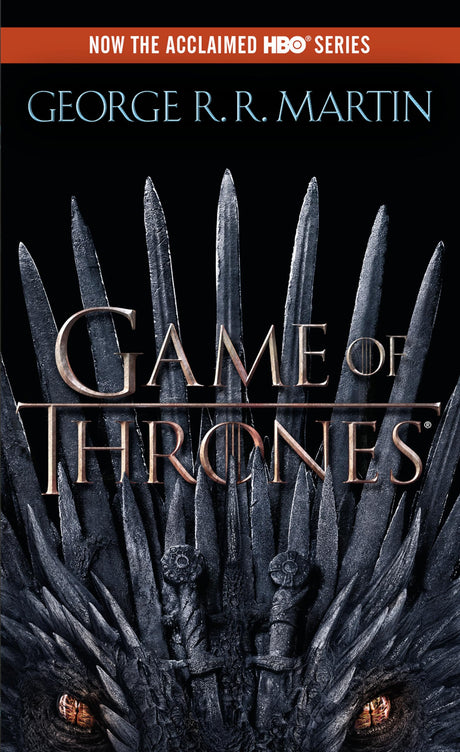A Game of Thrones (HBO Tie-in Edition): A Song of Ice and Fire: Book One: 1 - Retail Maharaj