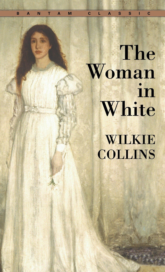 The Woman in White (Bantam Classics) - Retail Maharaj