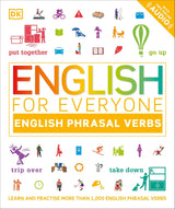 English for Everyone English Phrasal Verbs: Learn and Practise More Than 1,000 English Phrasal Verbs - Retail Maharaj