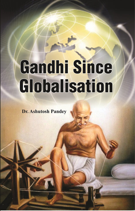 Gandhi Since Globalisation - Retail Maharaj