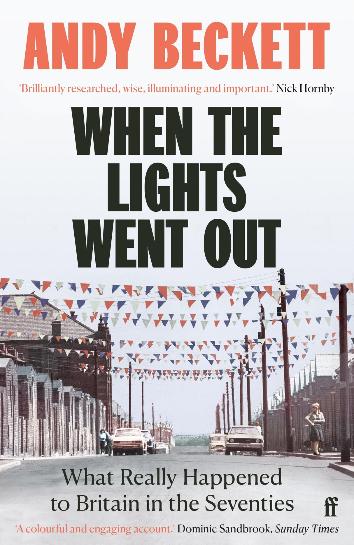 When the Lights Went Out: Britain in the Seventies - Retail Maharaj