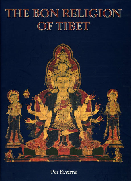 The Bon Religion of Tibet: The Iconography of a Living Tradition - Retail Maharaj
