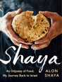Shaya: An Odyssey of Food, My Journey Back to Israel: A Cookbook - Retail Maharaj